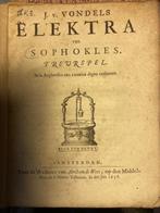 Vondel: Elektra, Gebroeders, Sofompaneas, Hecuba, Ophalen, Joost van den Vondel