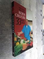 Koen Crucke 33 kilo later - mijn verhaal, mijn recepten, Boeken, Ophalen of Verzenden