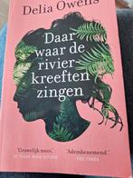Daar waar de rivierkreeften zingen, Delia Owens, Boeken, Ophalen of Verzenden, Zo goed als nieuw