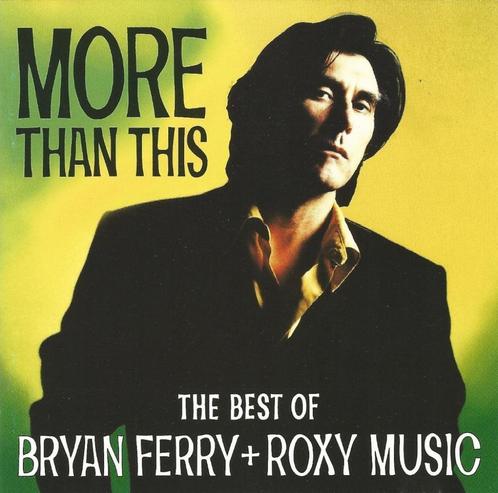 CD * BRYAN FERRY + ROXI MUSIC - MORE THAN THIS - THE BEST OF, CD & DVD, CD | Pop, Utilisé, 1980 à 2000, Enlèvement ou Envoi