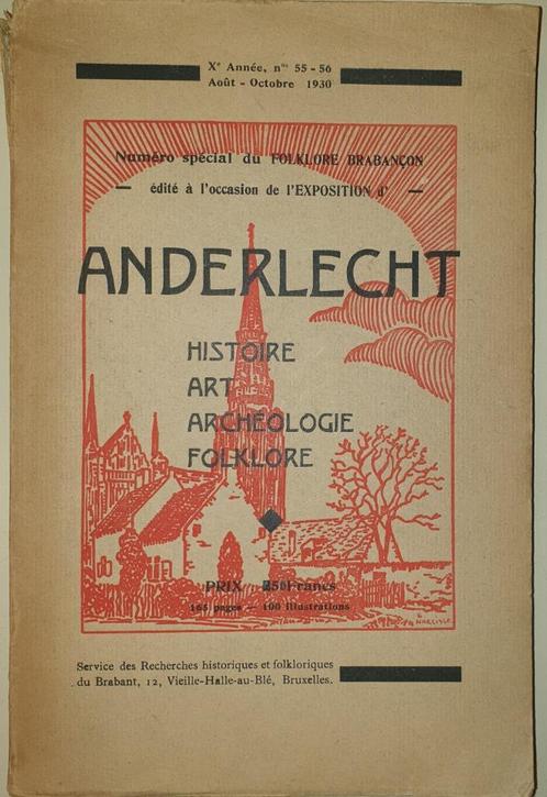 Anderlecht: Histoire, Art, Archeologie, Folklore, Boeken, Geschiedenis | Stad en Regio, Gelezen, 19e eeuw, Ophalen of Verzenden