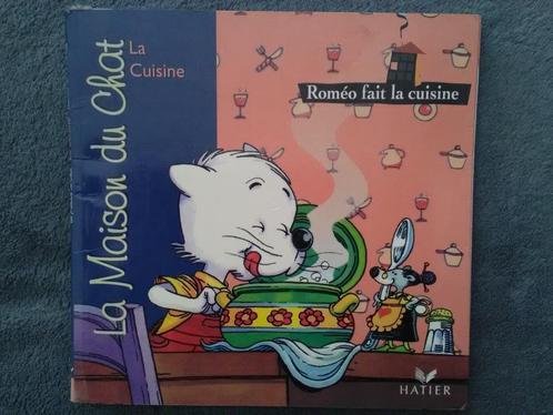 "La maison du chat - Roméo fait la cuisine - La cuisine", Livres, Livres pour enfants | 4 ans et plus, Utilisé, Fiction général