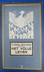 Het volle leven Cyriel Buysse, Antiek en Kunst, Ophalen of Verzenden, Cyriel Buysse