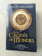 Livre A la croisée des mondes Intégrale Philip Pullman, Enlèvement ou Envoi, Utilisé, PULLMAN