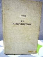 Livre "Le petit docteur" de A. Vogel, Utilisé, Envoi, Médecine, A. Vogel