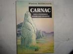 Pierre Mereaux  Carnac des pierres pour les vivants, Gelezen, Non-fictie, Ophalen of Verzenden, Pierre Mereaux