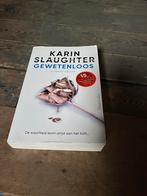 Karin Slaughter - Gewetenloos, Enlèvement ou Envoi, Comme neuf, Karin Slaughter