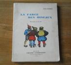 La farce des oiseaux  ( Arthur Masson ), Livres, Enlèvement ou Envoi, Utilisé, Arthur Masson