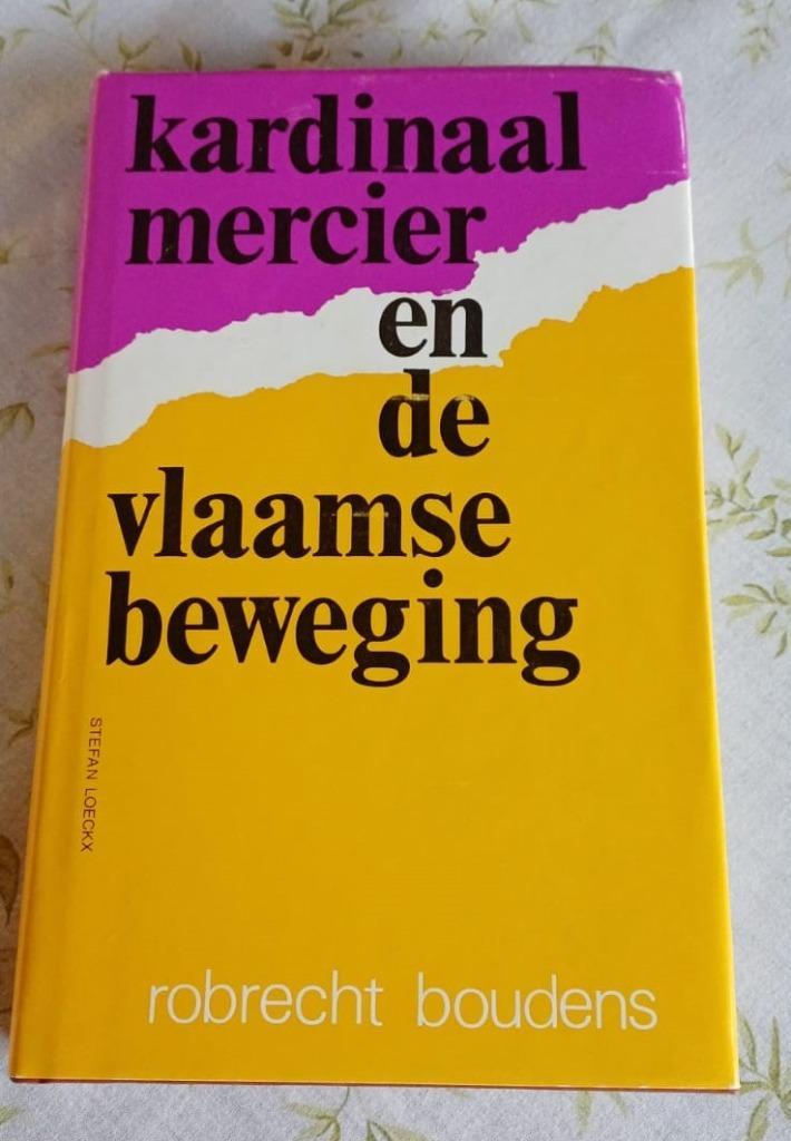 Kardinaal Mercier en de Vlaamse Beweging, Boeken, Geschiedenis | Nationaal, Zo goed als nieuw, 20e eeuw of later, Ophalen of Verzenden