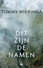 Te Koop Boek DIT ZIJN DE NAMEN Tommy Wieringa, Gelezen, Tommy Wieringa, Ophalen of Verzenden, Nederland