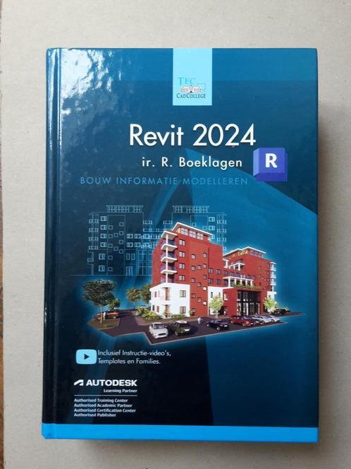 Revit 2024 het boek ir R. Boeklagen - Autodesk, Informatique & Logiciels, Logiciel d'Édition, Comme neuf, Autre, Enlèvement ou Envoi