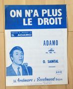 MUZIEK BLAD MUSIC SHEET ADAMO   ON N'A PLUS LE DROIT, Boeken, Verzenden