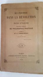 ancien livre de 1858  l'INJUSTICE DANS LA REVOLUTION, Ophalen