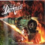 67 - THE DARKNESS - ONE WAY TICKET TO HELL - NIEUW, Verzenden, Nieuw in verpakking