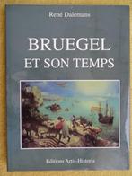 Boek "Bruegel en zijn tijd" - R. Dalemans - 1996 - zgs, Boeken, Ophalen of Verzenden, Zo goed als nieuw, Schilder- en Tekenkunst