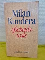 Milan Kundera - Afscheidswals, Boeken, Ophalen, Zo goed als nieuw, Milan Kundera