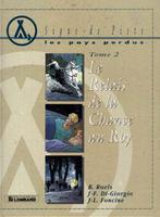 Les pays perdus T2 Le relais de la Chance au Roy Roels, Eén stripboek, Ophalen of Verzenden, Zo goed als nieuw