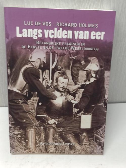 Langs velden van eer luc de vos  eerste tweede wereldoorlog, Boeken, Oorlog en Militair, Zo goed als nieuw, Tweede Wereldoorlog