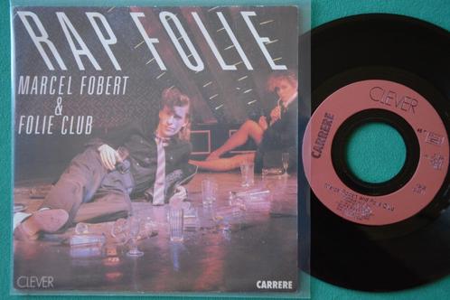 Marcel Fobert & Folie Club – Rapfolie - Vinyl single, Cd's en Dvd's, Vinyl Singles, Zo goed als nieuw, Single, 7 inch, Ophalen of Verzenden