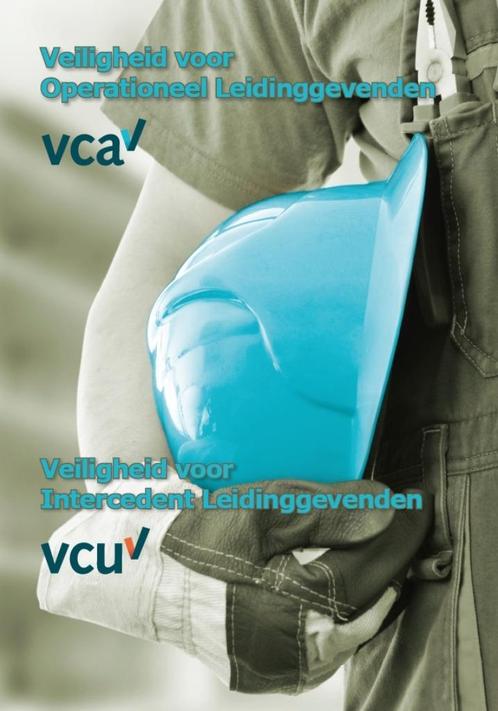 Boek VCA-VOL, veiligheid voor operationeel leidinggevenden, Antiek en Kunst, Antiek | Boeken en Manuscripten, Ophalen of Verzenden