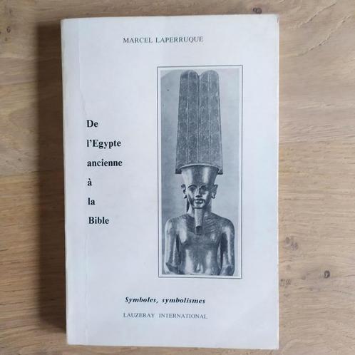 De l'Égypte ancienne à la Bible M. Laperruque EO TBE, Boeken, Godsdienst en Theologie, Overige religies, Ophalen of Verzenden