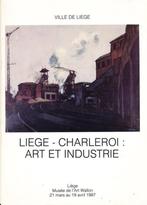 (g184) Liege - Charleroi, Art et Industrie, Livres, Utilisé, Enlèvement ou Envoi