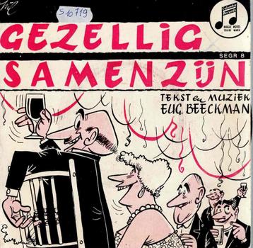 Vinyl, 7"   -   Tony Bell  – Gezellig Samenzijn beschikbaar voor biedingen