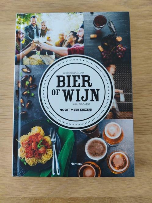 Luc De Raedemaekers - Bier of wijn? Nooit meer kiezen, Boeken, Kookboeken, Nieuw, Ophalen of Verzenden