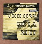 Systematic Parts – Violons De La Nuit (1998 Big Mix), Cd's en Dvd's, Vinyl | Dance en House, Verzenden, Gebruikt, 12 inch, Techno of Trance