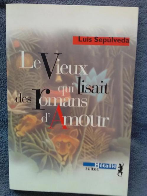 "Le vieux qui lisait des romans d'amour" Luis Sepulveda 1988, Livres, Romans, Comme neuf, Amérique, Enlèvement ou Envoi