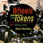 Cd: The Tokens : Wheels and More Hot Rod Rarities(NOUVEAU), Neuf, dans son emballage, Enlèvement ou Envoi, 1980 à 2000