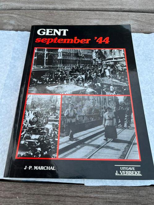 Gent September ‘44, Boeken, Oorlog en Militair, Zo goed als nieuw, Algemeen, Tweede Wereldoorlog, Ophalen