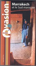 Marrakech et le Sud marocain - Guide évasion - Hachette, Boeken, Reisgidsen, Overige merken, Afrika, Ophalen of Verzenden, Zo goed als nieuw