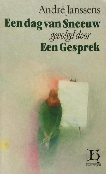 boek: een dag van sneeuw gevolgd door Een gesprek/A.Janssens beschikbaar voor biedingen