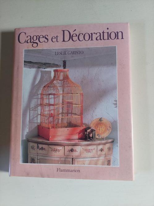 Cages et décorations Leslie Garisto, Livres, Art & Culture | Arts plastiques, Utilisé, Autres sujets/thèmes, Enlèvement ou Envoi