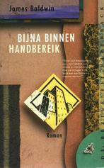 Te Koop Boek BIJNA BINNEN HANDBEREIK James Baldwin, Boeken, Ophalen of Verzenden, Gelezen, James Baldwin, Amerika