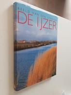 DE IJZER : Beeld van een stroom :, Boeken, Geschiedenis | Stad en Regio, Ophalen of Verzenden