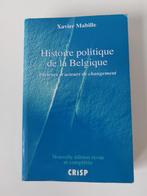 Livre "Histoire politique de la Belgique", Gelezen, Ophalen of Verzenden, Xavier Mabille