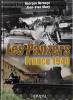 Livre Les Panzers   France 1940, Livres, Comme neuf, Armée de terre, Enlèvement ou Envoi, Deuxième Guerre mondiale