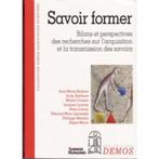 Savoir Former - Bilan Et Perspectives Des Recherches Sur L'a, Livres, Science, Sciences humaines et sociales, Utilisé, Enlèvement ou Envoi