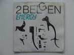 2 Belgen – Energy (1986), Cd's en Dvd's, Ophalen of Verzenden, 7 inch, Pop, Single