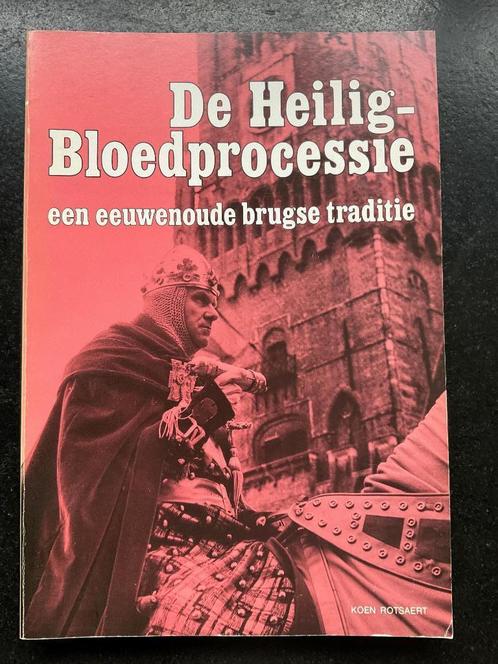 De Heilig-Bloedprocessie, een eeuwenoude Brugse traditie, Livres, Histoire & Politique, Comme neuf, Envoi