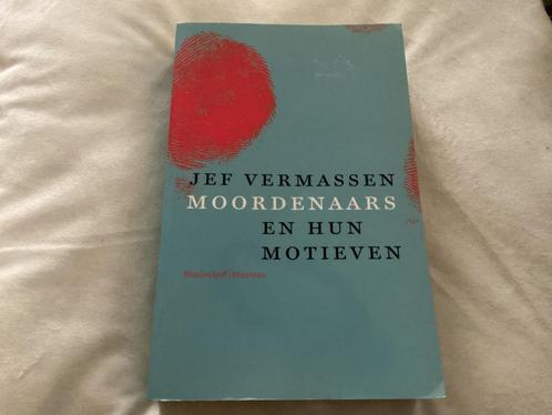Jef Vermassen - Moordenaars en hun Motieven, Boeken, Politiek en Maatschappij, Ophalen of Verzenden
