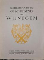 Enkele grepen uit de geschiedenis van Wijnegem, Enlèvement ou Envoi, Comme neuf, 20e siècle ou après, Wuyts J.