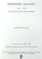 Ferdinand Willaert, 1861-1938 monografie JP De Bruyn 1989, Peinture et dessin, Enlèvement ou Envoi, Comme neuf, Jean-Pierre De Bruyn