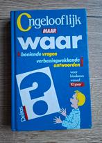 Boek : Ongelooflijk maar waar / Son Tyberg, Enlèvement ou Envoi