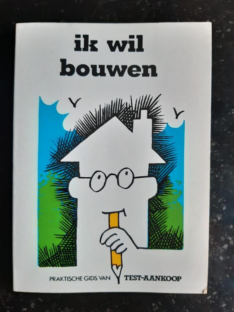 Ik wil bouwen, Boeken, Wonen en Tuinieren, Ophalen, Gelezen