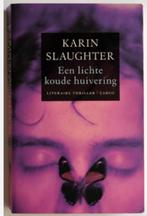Boek Een lichte koude huivering - Karin Slaughter, Verzenden, Zo goed als nieuw