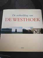 De verbeelding van De Westhoek, Boeken, Ophalen, 20e eeuw of later, Zo goed als nieuw