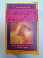 De overgang als bron van kracht Dr. Christiane Northrup, Boeken, Ophalen of Verzenden, Zo goed als nieuw